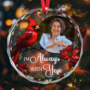 Personalized Im Always With You Memorial Ornament with Photo Custom Cardinal Keepsake Faceted Glass Style with Stained Glass Effect Christmas Bereavement Gift for Loss of a Loved One TAA7F