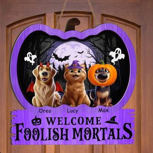 Personalized Welcome Foolish Mortals Pet Sign with Names Halloween Pumpkin Door Hanger Layered Wooden Spooky Decor Funny Halloween Gift for Dog Cat Lovers Front Door Welcome